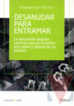 Desanudar para entramar