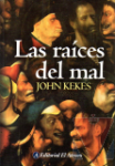 Las races del mal