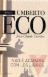 Nadie acabar con los libros