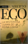 La misteriosa llama de la reina Loana