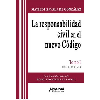 La responsabilidad civil en el nuevo Cdigo. Tomo I