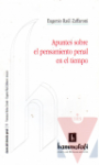 Apuntes sobre el pensamiento penal en el tiempo