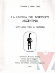 La lengua del Noroeste argentino