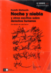 Noche y niebla y otros escritos sobre derechos humanos