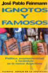 Ignotos y famosos