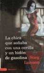 La chica que soaba con una cerilla y un bidn de gasolina