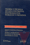 Teora y tcnica de los contratos, instrumentos pblicos y privados