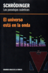 Schrdinger, las paradojas cunticas