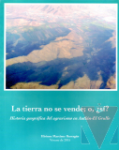 La tierra no se vende; o, s?