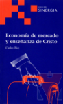 Economa de mercado y enseanza de Cristo