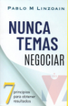 Nunca temas negociar