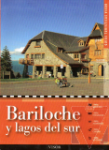 Bariloche y lagos del sur. Guas tursticas Visor Argentina