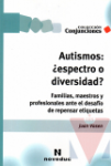 Autismos. Espectro o diversidad?