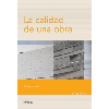 La calidad de una obra