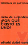 Por qu Cristo es uno?