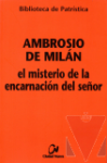 El misterio de la encarnacin del Seor