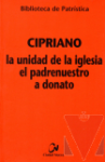La unidad de la Iglesia. El Padrenuestro. A Donato