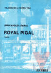 Royal pigal