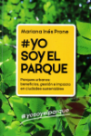 #Yo soy el parque