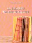 El desafo de ser docente