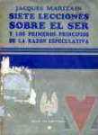 Siete lecciones sobre el ser y los primeros principios de la razn especulativa
