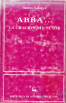 ABBA'...La oracin del Seor