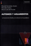 Autismos y aislamientos