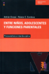 Entre nios, adolescentes y funciones parentales