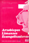 Arzobispos limenses evangelizadores