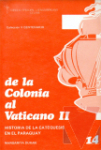 De la Colonia al Vaticano II