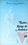 Salve, Reina de Amrica