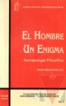 El hombre un enigma