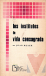 Los institutos de vida consagrada