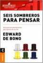 Seis sombreros para pensar