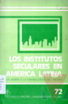 Los institutos seculares en Amrica Latina