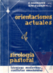 Orientaciones actuales de sicologa pastoral