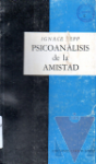 Psicoanlisis de la amistad