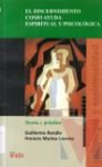 El discernimiento como ayuda espiritual y psicolgica