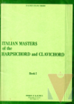 Italian Masters of the Harpsichord and Clavichord