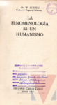 La fenomenologa es un humanismo