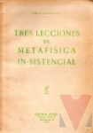 Tres lecciones de Metafsica in-sistencial