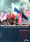 La batalla por la familia en Europa