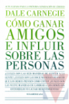 Cmo ganar amigos e influir sobre las personas