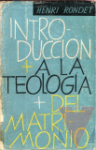 Introduccin a la teologa del matrimonio
