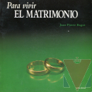 Para vivir el matrimonio