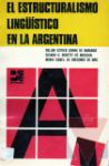 El estructuralismo lingistico en la Argentina