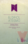 El difcil atesmo