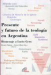 Presente y futuro de la teologa en Argentina