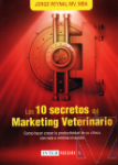 Los 10 secretos del marketing veterinario