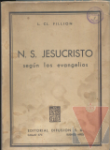 Nuestro Seor Jesucristo segn los evangelios